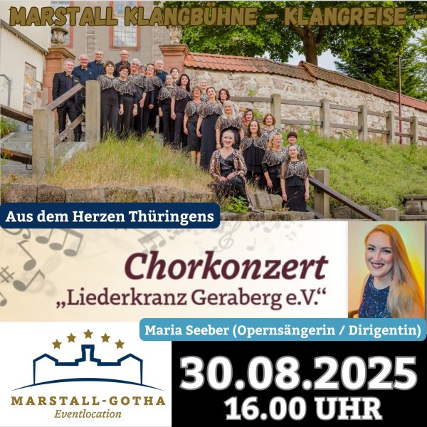 Marstall Klangbühne - Chorkonzert Liederkranz Geraberg